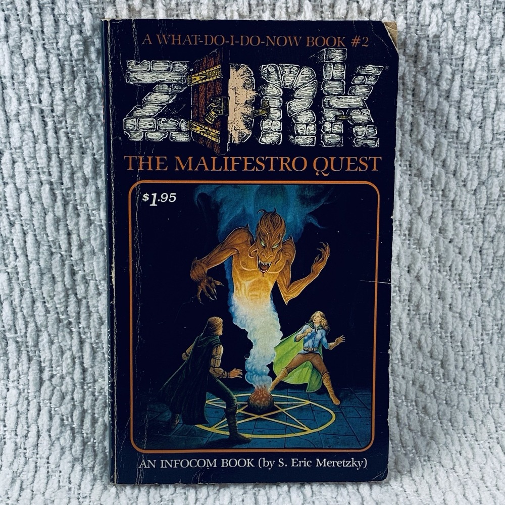 1983 Zork The Malifestro‎ Quest #2 Eric Meretzky What Do I Do Now Book Paperback